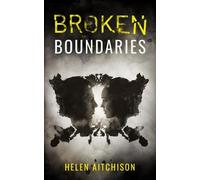 Helen Aitchison Broken Boundaries (Tascabile)