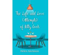 Helen Aitchison The Life and Love (Attempts) of Kitty Cook (Tascabile)