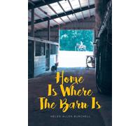 Helen Allen Burchell Home Is Where the Barn Is (Tascabile)