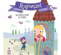 Helen Anderton Rapunzel. Un cuento sobre el perdón / Rapunzel (Libro di cartone)