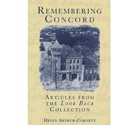 Helen Arthur-Cornett Remembering Concord (Tascabile)
