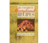 Helen Avalynne Tawes My Favorite Maryland Recipes (Tascabile)