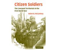 Helen B. McCartney Citizen Soldiers (Tascabile)