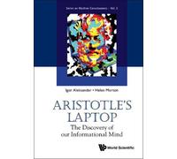 Helen B Morton Aristotle's Laptop: The Discovery Of Our Inf (Copertina rigida)
