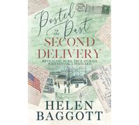 Helen Baggott Posted in the Past Second Delivery (Tascabile)