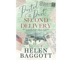 Helen Baggott Posted in the Past Second Delivery (Tascabile)