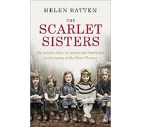 Helen Batten The Scarlet Sisters (Tascabile)