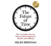 Helen Beedham The Future of Time (Tascabile)