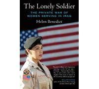 Helen Benedict The Lonely Soldier (Tascabile)