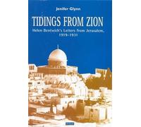 Helen Bentwich Tidings from Zion (Copertina rigida)