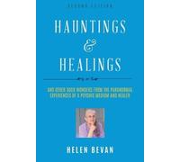 Helen Bevan Hauntings and Healings (Tascabile)