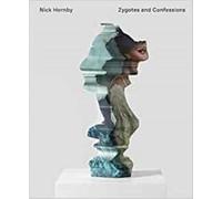 Helen Boyd Matt Price Nick Hornby Alfredo Nick Hornby - Zygotes and (Tascabile)