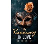 Helen Bright The Runaway In Love (Tascabile) Runaway Series