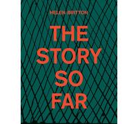 Helen Britton: The Story So Far