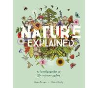 Helen Brown Nature Explained (Copertina rigida)
