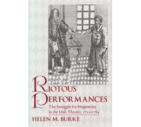 Helen Burke Riotous Performances (Copertina rigida)