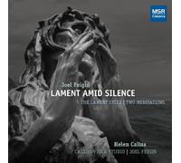 Helen Callus - Lament Amid Silence