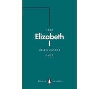 Helen Castor Elizabeth I (Penguin Monarchs) (Tascabile) Penguin Monarchs