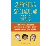 Helen Clarke Supporting Spectacular Girls (Tascabile)