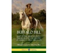 Helen Cody Wetmore Buffalo Bill (Tascabile)