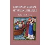 Helen Cooper Emotions in Medieval Arthurian Literature (Tascabile)