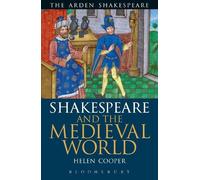 Helen Cooper Shakespeare and the Medieval World (Tascabile)