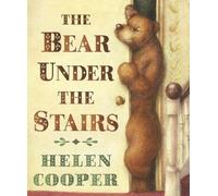 Helen Cooper The Bear Under The Stairs (Tascabile)