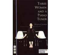 Helen Cooper Three Women and a Piano Tuner (Tascabile) NHB Modern Plays