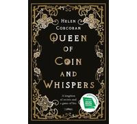 Helen Corcoran Queen of Coin and Whispers (Tascabile) Queen of Coin and Whispers