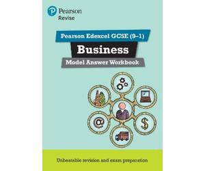 Helen Coupland- Pearson REVISE Edexcel GCSE Business Model Answer Wo (Tascabile)