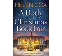Helen Cox A Body at the Christmas Book Fair (Copertina rigida)
