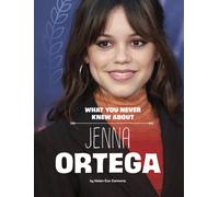 Helen Cox Cannons What You Never Knew about Jenna Ortega (Copertina rigida)
