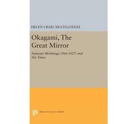 Helen Craig McCullough OKAGAMI, The Great Mirror (Copertina rigida)