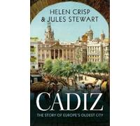 Helen Crisp Jules Stewart Cádiz (Copertina rigida)