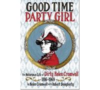 Helen Cromwell Good Time Party Girl (Tascabile)