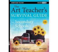 Helen D. Hume The Art Teacher's Survival Guide for Secondary Schools (Tascabile)