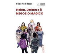 Helen, Dalton e il Negozio Magico