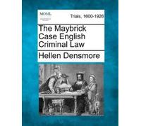 Helen Densmore The Maybrick Case English Criminal Law (Tascabile)