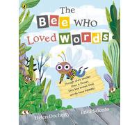 Helen Docherty The Bee Who Loved Words (Tascabile)