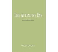 Helen Dudar The Attentive Eye (Copertina rigida)