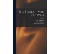 Helen Duncan Helena Normanton C E Bechhofer 1 The Trial of Mr (Copertina rigida)
