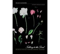 Helen Dunmore Talking to the Dead (Tascabile)