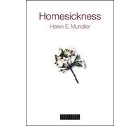 Helen E Mundler Homesickness (Tascabile)