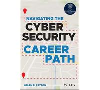 Helen E. Patton Navigating the Cybersecurity Career Path (Tascabile)