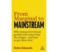 Helen Edwards From Marginal to Mainstream (Tascabile)