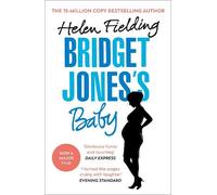 Helen Fielding Bridget Jones’s Baby (Tascabile) Bridget Jones's Diary