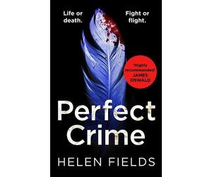 Helen Fields Perfect Crime (Tascabile) DI Callanach Thriller
