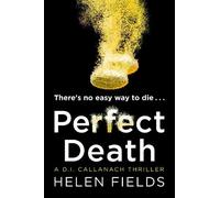 Helen Fields Perfect Death (Tascabile) DI Callanach Thriller