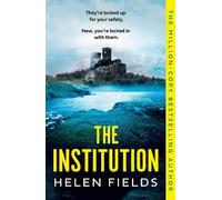Helen Fields The Institution (Tascabile)