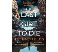 Helen Fields The Last Girl to Die (Tascabile)